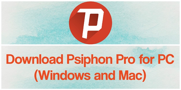 psiphon vpn download for mac